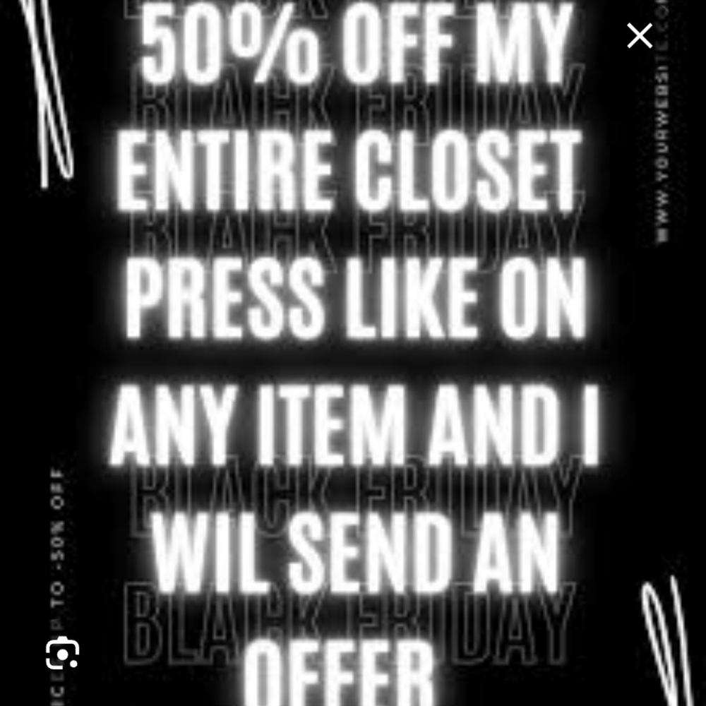 limited Time 50% sale on my entire closet!
